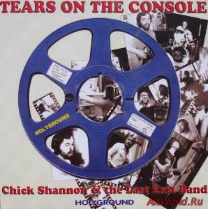 Скачать Chick Shannon & Last Exit - Tears on the Console 1975 (Reissue 2005)