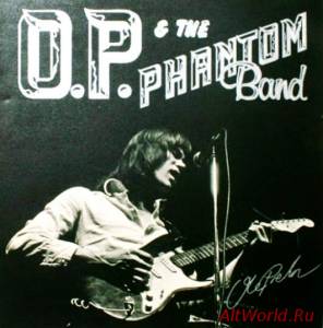 Скачать O.P. & The Phantom Band - O.P. & The Phantom Band (1976)