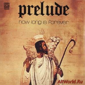 Скачать Prelude - How Long Is Forever (1973)