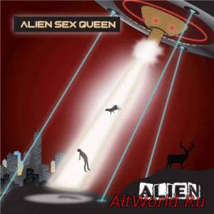 Скачать Alien Sex Queen - Alien (2015)