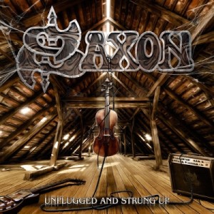 Скачать бесплатно Saxon - Unplugged And Strung Up (2013)