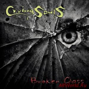 Скачать Crying Souls - Broken Glass (2016)