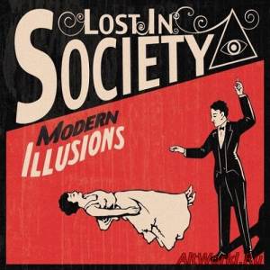 Скачать Lost In Society - Modern Illusions (2016)