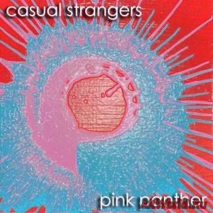 Скачать Casual Strangers - Pink Panther (2016)