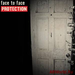 Скачать Face To Face - Protection (2016)