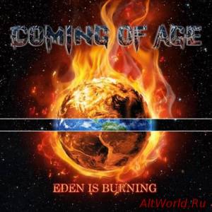 Скачать Coming Of Age - Eden Is Burning (2016)