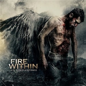 Скачать бесплатно Fire Within - On The Wings Of Revenge (2013)