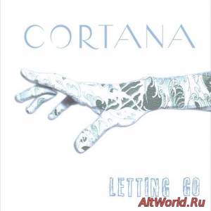 Скачать Cortana - Letting Go (2016)