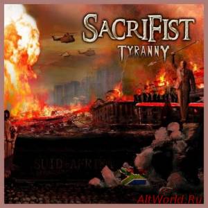 Скачать SacriFist - Tyranny (2016)