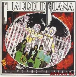 Скачать Harrold Juana - Alive and Tripping (1992)