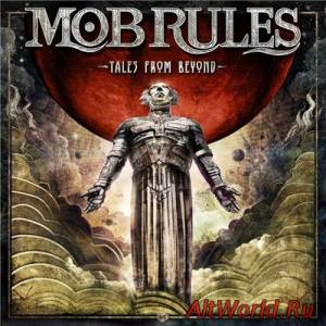 Скачать Mob Rules - Tales From Beyond [Digipak Edition] (2016)