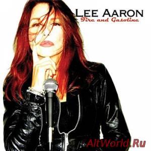 Скачать Lee Aaron - Fire And Gasoline (2016)