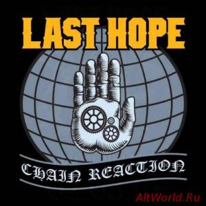 Скачать Last Hope - Chain Reaction (2016)