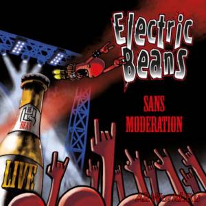 Скачать Electric Beans - Sans Moderation (2016)