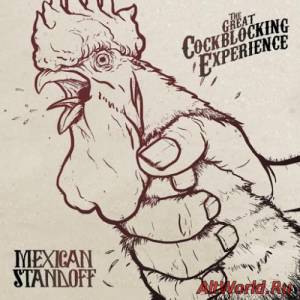 Скачать Mexican Standoff - The Great Cockblocking Experience (2016)