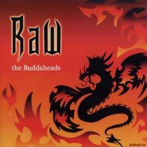 Скачать The Buddaheads - Raw (2007)