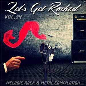 Скачать бесплатно VA - Let's Get Rocked. vol.34 (2013)