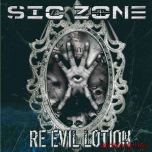 Скачать Sic Zone - Re Evil Lotion (2016)