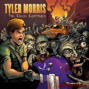 Скачать Tyler Morris - The Chaos Continues (2016)