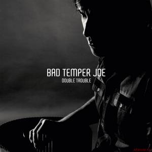 Скачать Bad Temper Joe - Double Trouble (2016)