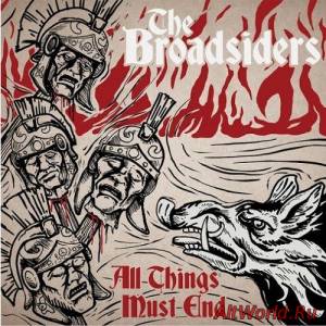 Скачать The Broadsiders - All Things Must End (2016)