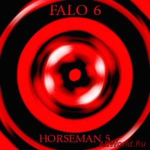 Скачать Falo 6 - Horseman 5 (2016)