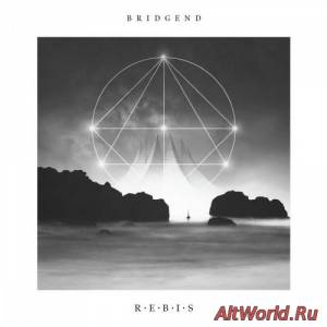 Скачать Bridgend - Rebis (2016)