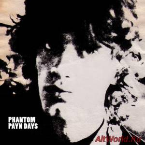 Скачать Phantom Payn Days - Phantom Payn Daze (2010)