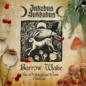 Скачать Inkubus Sukkubus - Barrow Wake (2016)