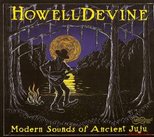 Скачать HowellDevine - Modern Sounds of Ancient Juju (2014)