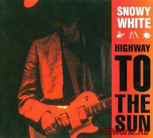 Скачать Snowy White - Highway To The Sun (1994)