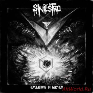 Скачать Siniestro - Revelations In Mayhem (2016)