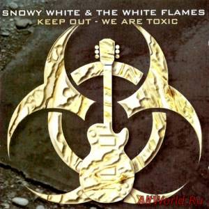 Скачать Snowy White & The White Flames - Keep Out - We Are Toxic (1999)