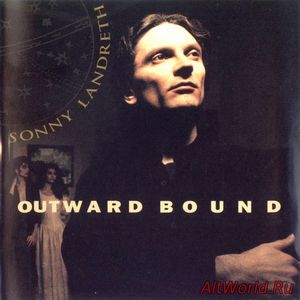 Скачать Sonny Landreth - Outward Bound (1992)