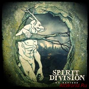 Скачать Spirit Division - No Rapture (2016)