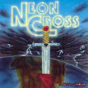 Скачать Neon Cross - Neon Cross (1988)