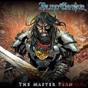 Скачать Blind Saviour - The Master Plan (2016)