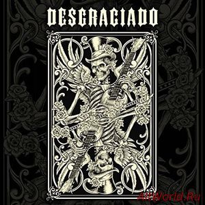 Скачать Desgraciado - Desgraciado (2016)