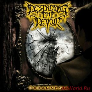 Скачать Destroying the Devoid - Paramnesia (2016)