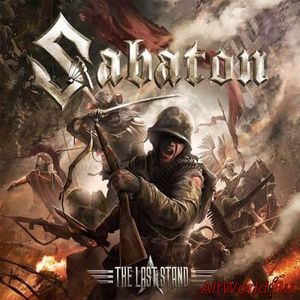 Скачать Sabaton - The Last Stand [Limited Edition] (2016)