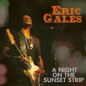 Скачать Eric Gales - A Night on the Sunset Strip (2016)