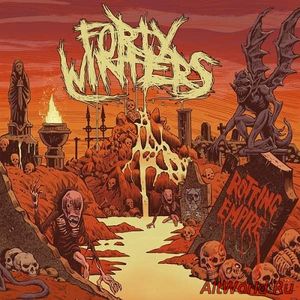 Скачать Forty Winters - Rotting Empire (2016)