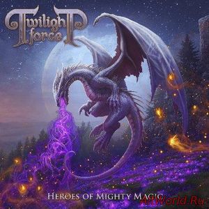 Скачать Twilight Force - Heroes Of Mighty Magic (2016) Lossless