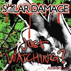 Скачать Solar Damage - Just Watching? (2016)