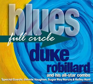 Скачать Duke Robillard - Blues Full Circle (2016)