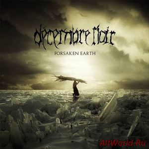 Скачать Decembre Noir - Forsaken Earth (2016)