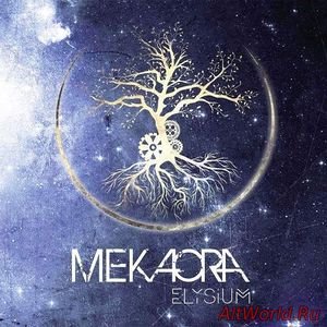 Скачать Mekaora - Elysium (2016)