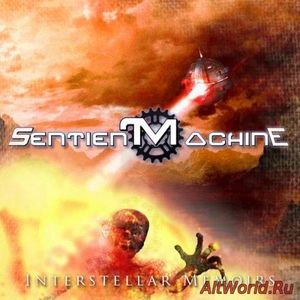 Скачать Sentient Machine - Interstellar Memoirs (2016)