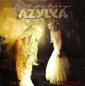 Скачать Azylya - Sweet Cerebral Destruction (2013) (MP3+Lossless)