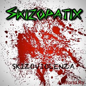 Скачать Skizopatix - Skizoviolenza (2016)